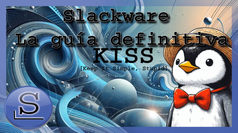 Domina la Instalación y los Secretos de Slackware