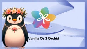 Vanilla OS 2
