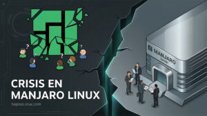 Crisis en Manjaro Linux